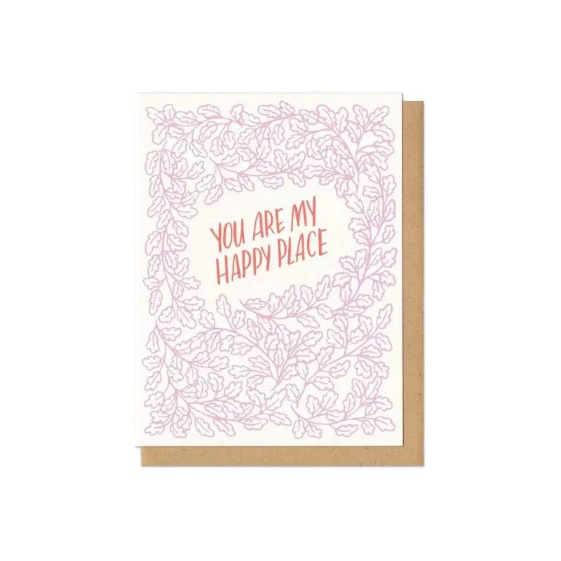 YOU ARE MY HAPPY PLACE GREETING CARD